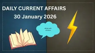 Daily Current Affairs | 30 January 2026 | Important GK for Competitive Exams