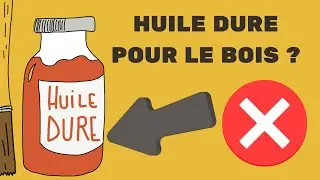 Huile dure pour le bois : efficace ou marketing ?