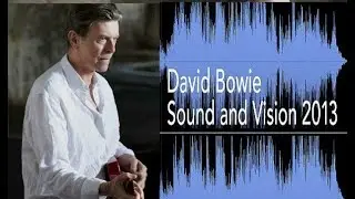 BOWIE ~ SOUND & VISION ~ XPERIA EDIT 2013