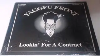 Yaggfu Front - Lookin' For A Contract - 1993 Mercury - North Carolina