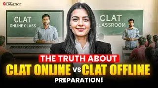 CLAT 2026 | CLAT Online vs CLAT Offline Preparation &ndash; Which One Should You Choose?