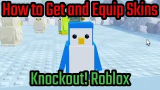 How to Get and Equip Penguin Skins in Knockout! Roblox
