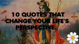 10 LORD KRISHNA QUOTES TO CHANGE YOUR LIFE'S PERSPECTIVE || MOTIVATIONAL QUOTES ||