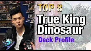 Top 8 True King Dinosaur Deck Profile - MOS5