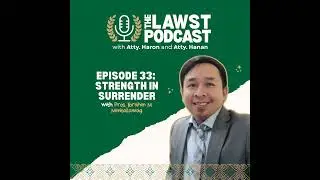 Episode 33: Strength in Surrender