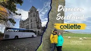 Discover Scotland Tour with Collette