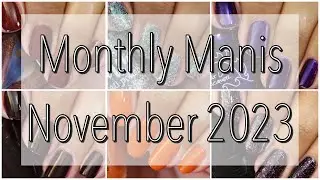What I Wore || Monthly Manis November 2023