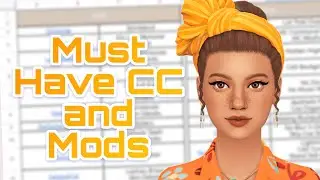 My Must Have CC and Mods In The Sims 4