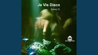 Je Vis Disco