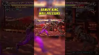 Crazy Wall Pressure with Armor King