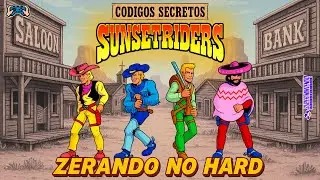O DESAFIO SUPREMO! Zerei SUNSET RIDERS no Modo HARD Sem Desistir!