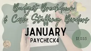 January Paycheck 4 Budget With Me + Cash Stuffing | Road to 1K | Let&rsquo;s Breakdown Our Paycheck