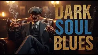 Smoking Alone Like a Mafia Boss | Dark Soul Blues & Noir Jazz