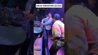 KSI At VIKKSTAR's Dj Set