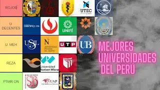 MEJORES Y PEORES UNIVERSIDADES DE LIMA 🥺📚 |TIER LIST|