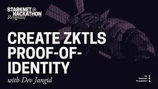 Starknet Hackathon - Re{ignite}: Create zkTLS Proof-of-Identity