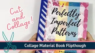 Flipthrough: Perfectly Imperfect Patterns 1 - Patterned Collage Backgrounds & Paper Textures