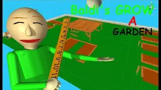 Baldi's Grow a Garden | Baldi's Basics Mod