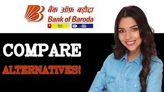Comparing Bank Of Baroda KYC Process Vs Alternatives (2025)