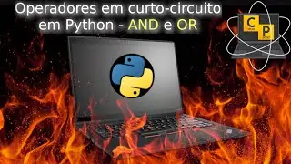 Operadores AND e OR em Python - Curto-Circuito