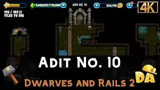 Adit No. 10 | Dwarves and Rails 2 | Diggy's Adventure