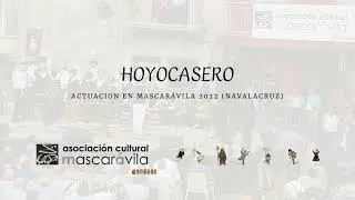 PARTICIPACIÓN DE LAS DANZAS Y VAQUILLA DE HOYOCASERO. MASCARÁVILA 2022