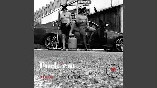 Fuck 'Em