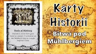 🇵🇱 (906) Bitwa pod Mühlbergiem (Karty Historii # 8)