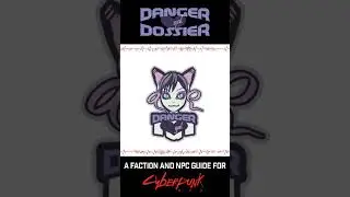 The Rundown for Cyberpunk's Danger Gal Dossier is Released!