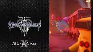 Kingdom Hearts 3 [10] - All In a Day's Work