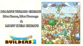 Dragon Quest Builders 2 - Max Items, Max Damage & Items Cheat - PS4 Save Wizard