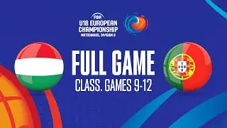 Hungary v Portugal | Full Basketball Game |FIBA U18 European Championship 2023 - Division B
