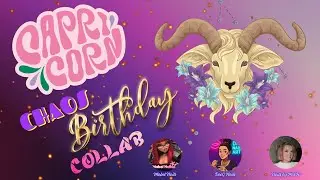 Capricorn Chaos Birthday Collab @DeeG_Nails-xp3ho @NailsByMisTe @mabelgonzalez-j4n