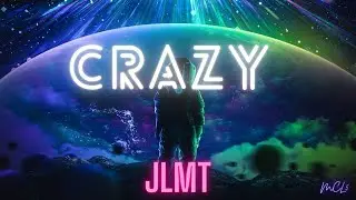 MCL5 - Crazy (Official Audio) // JLMT Album 2020