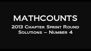 2013 Mathcounts Chapter Sprint Round Solutions - Number 4