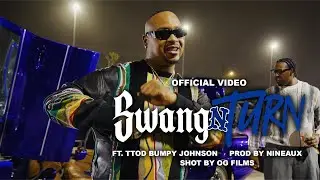 Quiet Money Dot ft. TTOD Bumpy Johnson - Swang N Turn  (Hfficial Video) shot by OG Films