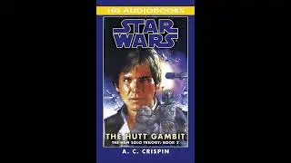 STAR WARS - The Hutt Gambit (Full Unabridged Audiobook HAN SOLO TRILOGY BOOK 2)