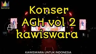 Acara konser kawiswara AGH vol 2 salam jojobah