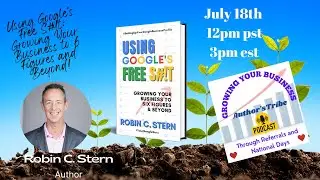 Author's Tribe Podcast:  Meet Robin C Stern (Learn how to grow your business on Google)