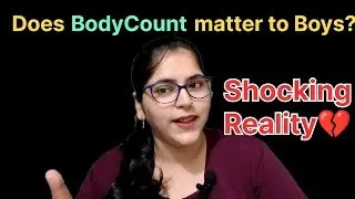 Does Body Count Really Matter to Boys? | The Physical & Spiritual Truth 🥺 #himanshiahujaofficial