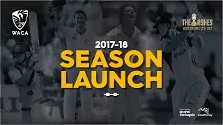 WACA Season Launch 2017-18