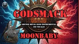 🐺 Moonbaby &ndash; GODSMACK | Bass Instrumental | The Origins Of Grunge Metal | Geminis Arisings 🐺