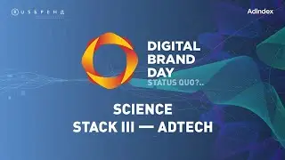 Digital Brand Day 2019. Science Stack 3 &mdash; Adtech