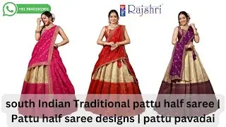 south Indian Traditional pattu half saree | Pattu half saree designs | pattu pavadai