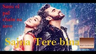 sanu ik pal chain na aave sajna tere bina new version song download