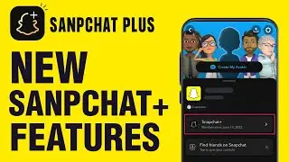 What is Snapchat PLUS & its Features? [2023]