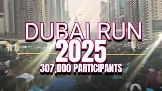 307.000 Participants DUBAI RUN 2025 |NEW RECORD