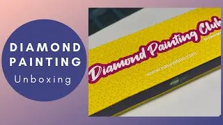 Diamond Painting | Unboxing - Easy Whim's Diamond Painting Club Subscription Box | March 2021