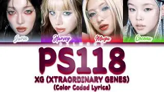 XG (XTRAORDINARY GENES) - PS118 [Color Coded Lyrics]