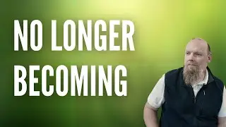When you are no longer becoming (the feeling of standing still in life)